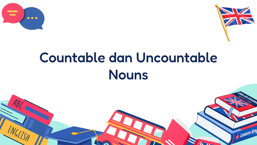 Countable dan Uncountable Nouns